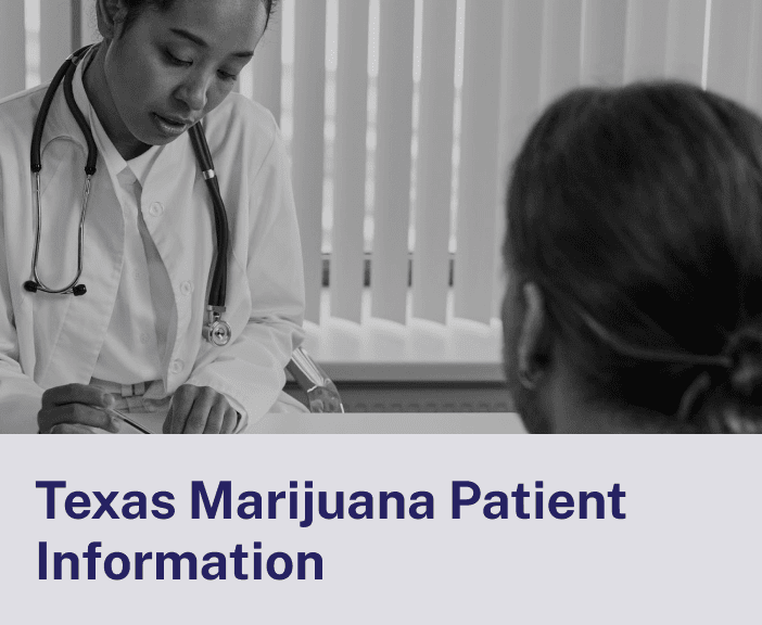 Texas Marijuana Patient Information